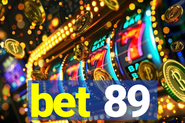 bet 89
